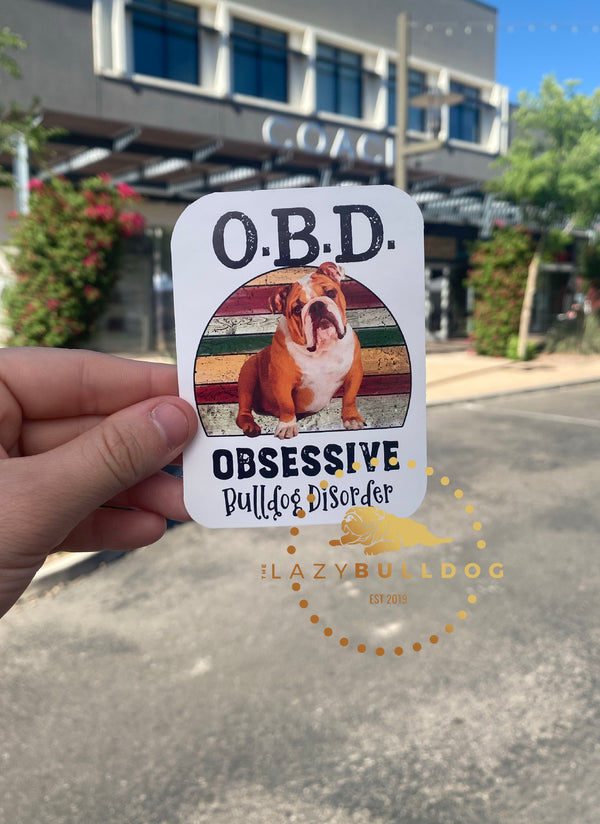 Obsessive bulldog disorder